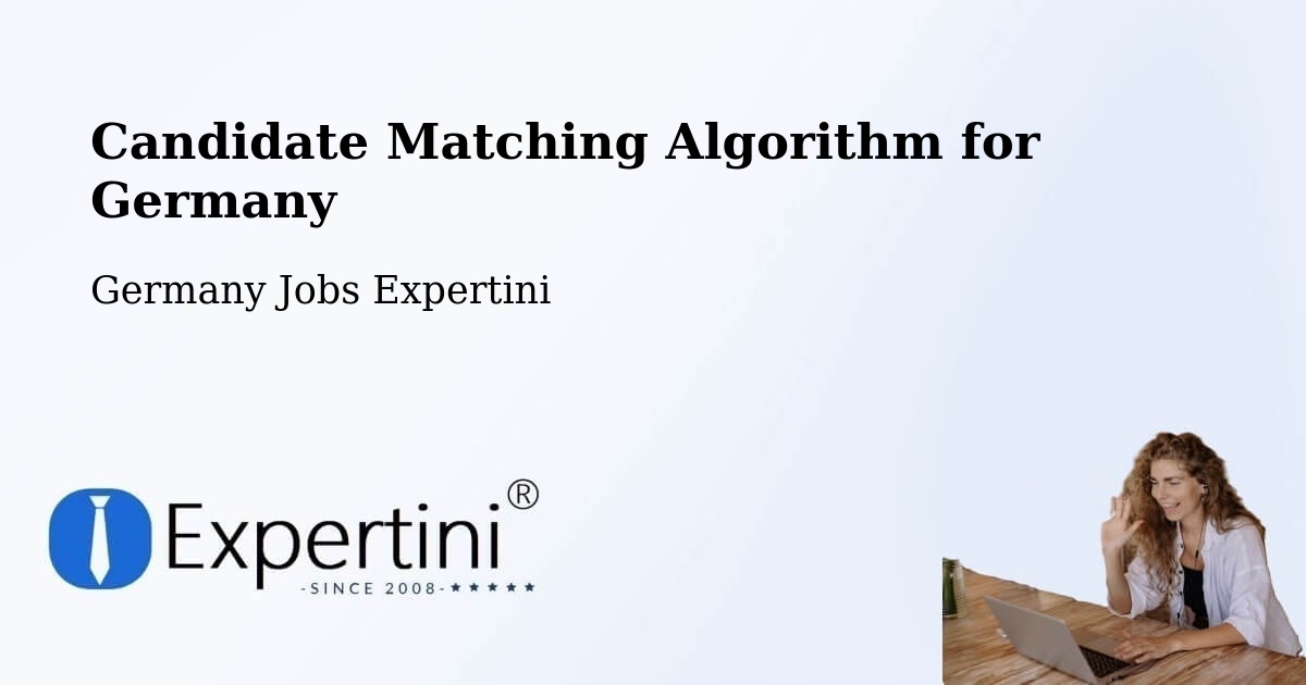 Candidate Matching Algorithm Overview – Bad Waldsee - Germany Jobs Expertini