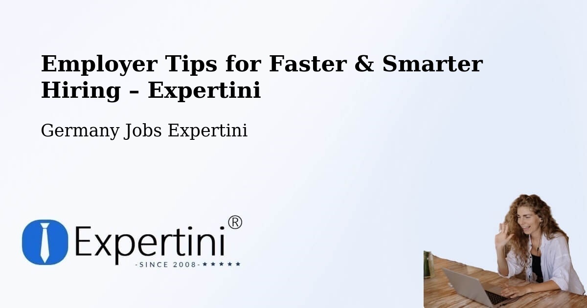 Employer Tips for Hiring & Recruitment – Bad Waldsee - Bad Waldsee, Germany Jobs Expertini