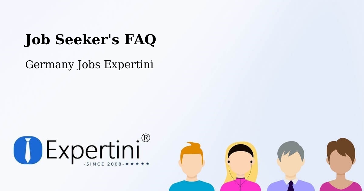 Job Seeker FAQ – Bad Waldsee - Germany Jobs Expertini