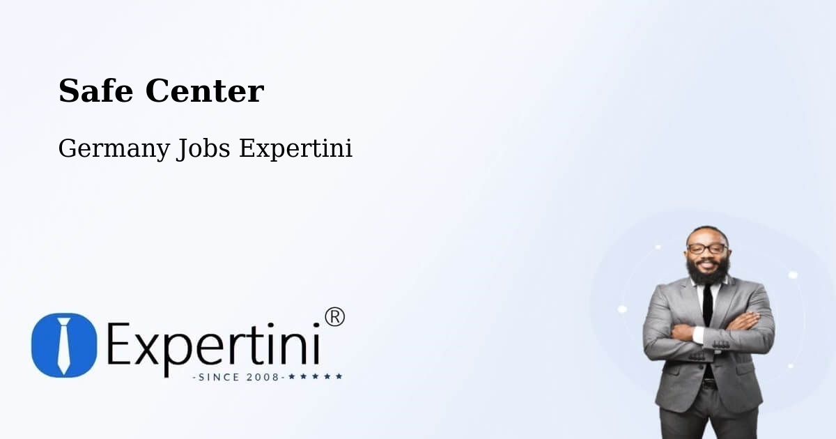 Safety Center – Bad Waldsee - Germany Jobs Expertini